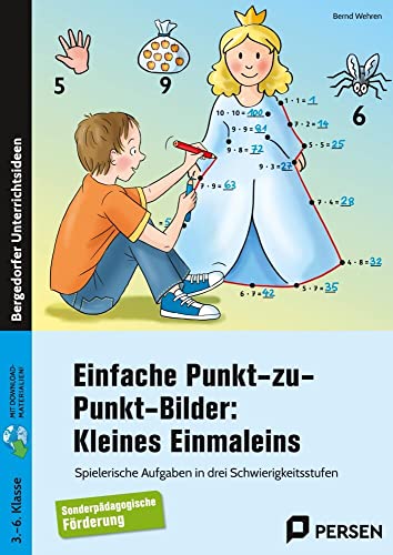 Einfache Punkt-zu-Punkt-Bilder: Kleines Einmaleins: Spielerische Aufgaben in drei Schwierigkeitsstufen - SoPäd-Förderung (3. bis 6. Klasse) von Persen Verlag i.d. AAP