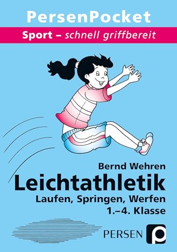 Leichtathletik - Laufen, Springen, Werfen