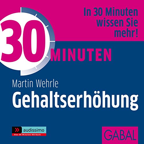 30 Minuten Gehaltserhöhung von GABAL