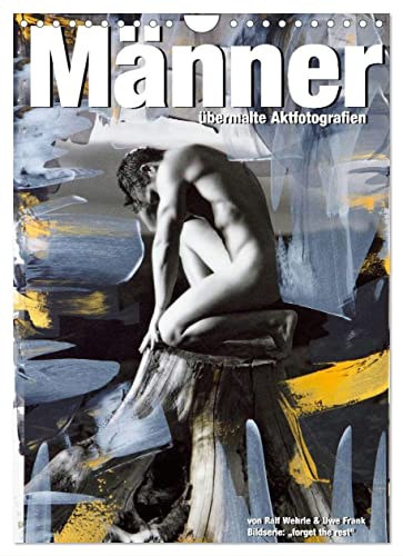 Männer - übermalte Aktfotografien (Wandkalender 2023 DIN A4 hoch): Männliche Aktfotografien überarbeitet mit Acrylfarben. (Monatskalender, 14 Seiten ) (CALVENDO Erotik) von CALVENDO