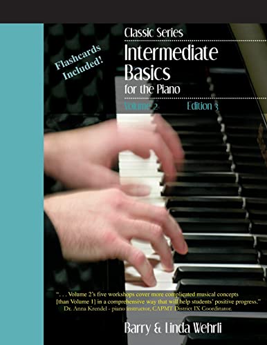 Classic Series: Volume 2 Intermediate Basics for the Piano: Edition 3
