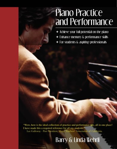 Piano Practice and Performance von Wehrli Publications
