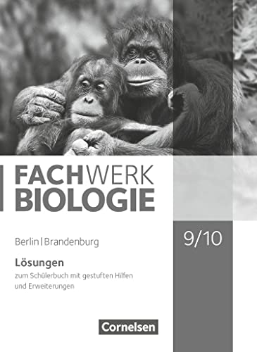 Fachwerk Biologie - Berlin/Brandenburg - 9./10. Schuljahr: Lösungen zum Schulbuch