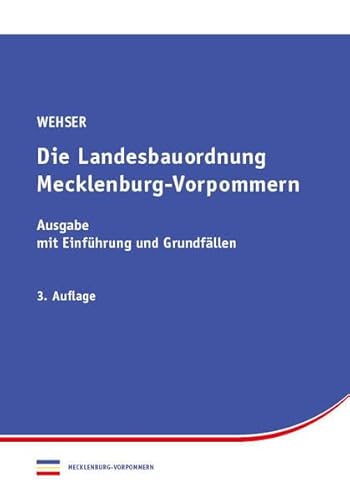 Landesbauordnung Mecklenburg-Vorpommern: Ausgabe 2025 mit Einführung und Grundfällen von SV SAXONIA