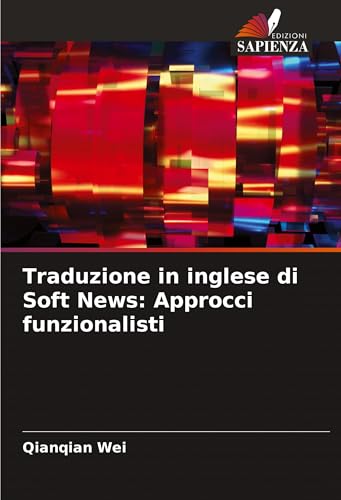 Traduzione in inglese di Soft News: Approcci funzionalisti: DE
