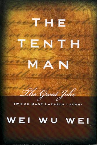 The Tenth Man: The Great Joke Which Made Lazarus Laugh