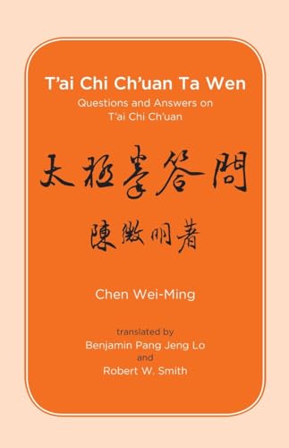T'ai Chi Ch'uan Ta Wen: Questions and Answers on T'ai Chi Ch'uan von Blue Snake Books