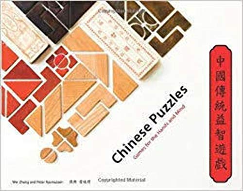 Chinese Puzzles: Games for the Hands and Mind