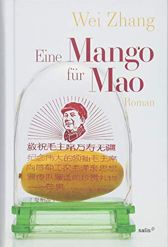 Eine Mango für Mao: Roman