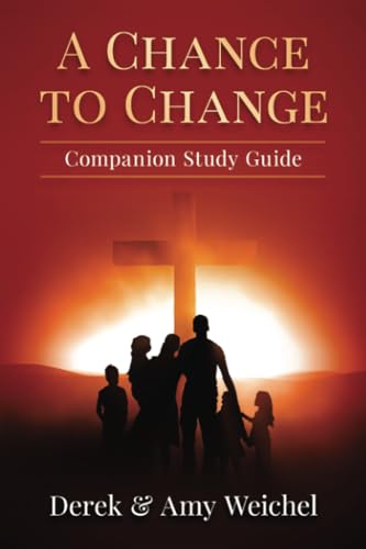 A Chance To Change Companion Study Guide von PublishDrive