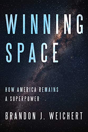 Winning Space: How America Remains a Superpower von Republic Book Publishers