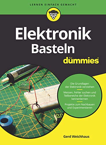 Elektronik-Basteln für Dummies von Wiley