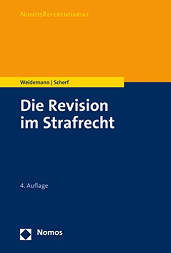 Die Revision im Strafrecht (NomosReferendariat)