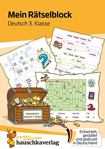 Mein Rätselblock Deutsch 3. Klasse: Rätsel für kluge Köpfe mit Lösungen - Förderung mit Freude (Das Rätselbuch für die Grundschule, Band 683) von Hauschka Verlag GmbH