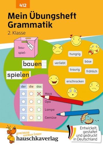 Mein Übungsheft Grammatik 2. Klasse: Lernhilfe Deutsch 2. Klasse, Grammatik lernen – Vokale, Konsonanten und Wortarten, Satzarten und Satzglieder (Lernhefte zum Üben und Wiederholen, Band 412) von Hauschka Verlag GmbH