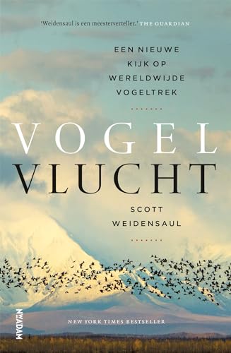 Vogelvlucht: een nieuwe kijk op wereldwijde vogeltrek von Nieuw Amsterdam