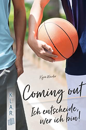 Coming out – Ich entscheide, wer ich bin!: Ein Jugendroman in großer Schrift (K.L.A.R. - Taschenbuch) von Verlag An Der Ruhr