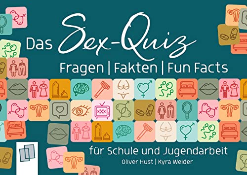 Das Sex-Quiz für Schule und Jugendarbeit: Fragen, Fakten, Fun Facts – Aufklärung auf Augenhöhe von Verlag an der Ruhr