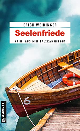 Seelenfriede: Kriminalroman (Kriminalromane im GMEINER-Verlag) (Landpolizist Werner Adler)