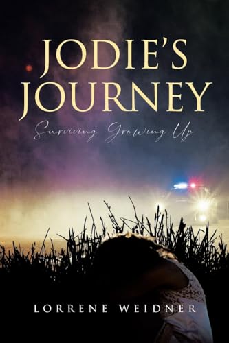 Jodie's Journey: Surviving Growing Up von Page Publishing