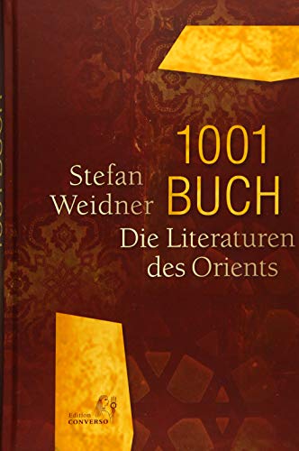 1001 Buch. Die Literaturen des Orients