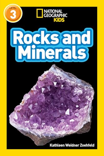 Rocks and Minerals: Level 3 (National Geographic Readers)