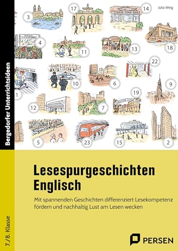 Lesespurgeschichten 7./8. Klasse - Englisch: Mit spannenden Geschichten differenziert Lesekompe tenz fördern und nachhaltig Lust am Lesen wecken