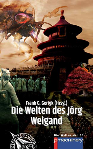 Die Welten des Jörg Weigand (WSF - Die Welten der SF) von p.machinery