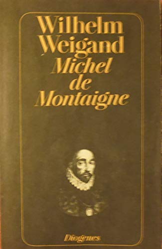 Michel de Montaigne: Eine Biographie (detebe)