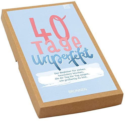 40 Tage Unperfekt: Warum es sinnvoll ist nicht perfekt sein zu wollen: Warum es sinnvoll ist nicht perfekt sein zu wollen. Fastenkalender von Brunnen Verlag GmbH