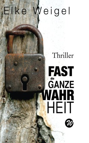 Fast die ganze Wahrheit
