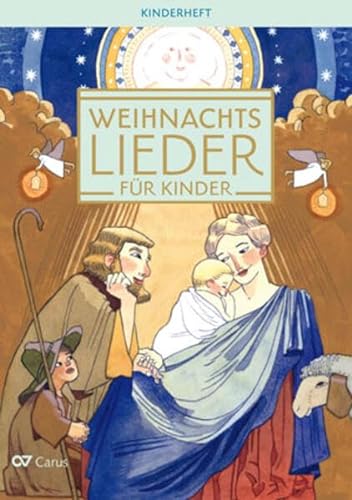 Weihnachtslieder für Kinder: Kinderheft (LIEDERPROJEKT) von Carus-Verlag