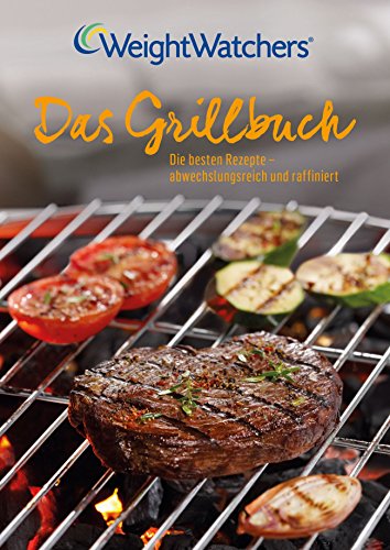 Das Grillbuch: Die besten Rezepte - abwechslungsreich und raffiniert