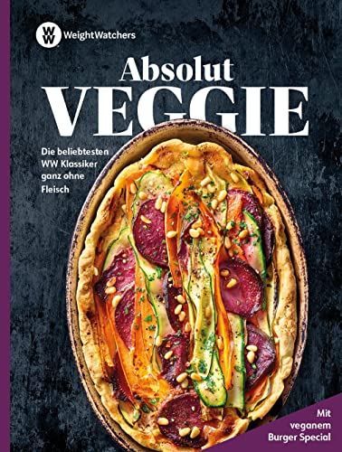 Weight Watchers Absolut Veggie: Die beliebtesten WW Klassiker ganz ohne Fleisch - mit Special Vegane Burger