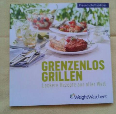 Weight Watchers Kochbuch - GRENZENLOS GRILLEN-Rezepte aus aller Welt- [Taschenbuch] Weight Watchers