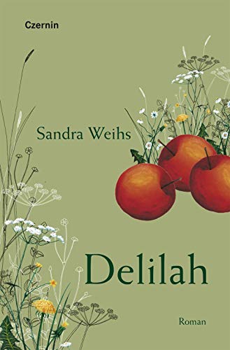 Delilah: Roman von Czernin Verlags GmbH