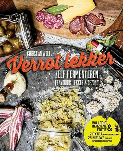 Verrot lekker: zelf fermenteren : eenvoudig, lekker & gezond Verrot lekker: zelf fermenteren : eenvoudig, lekker & gezond von Bertram + de Leeuw Uitgevers BV