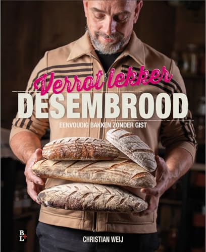 Verrot lekker desembrood: eenvoudig bakken zonder gist Verrot lekker desembrood: eenvoudig bakken zonder gist von Bertram + de Leeuw Uitgevers BV