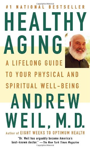 Healthy Aging: A Lifelong Guide to Your Well Being