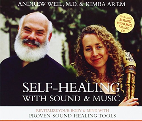 Self-Healing with Sound & Music: Revitalize Your Body & Mind with Proven Sound Healing Tools