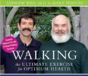 Walking: The Ultimate Exercise For Optimum Health