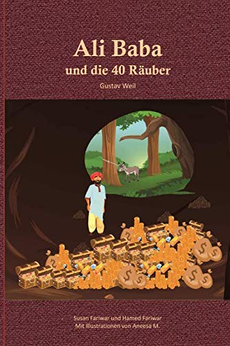 Alibaba und die vierzig Räuber: ein bekannte Märchen aus 1001 Nacht zum Vorlesen von Independently published