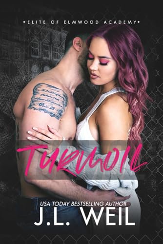 Turmoil: A Dark High School Romance (Elite of Elmwood Academy, Band 1) von Independently published