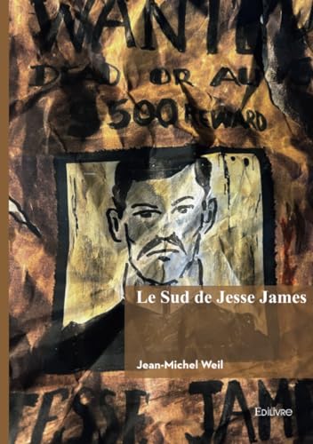 Le Sud de Jesse James von Édilivre