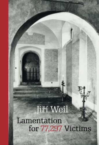 Lamentation for 77,297 Victims (Modern Czech Classics)
