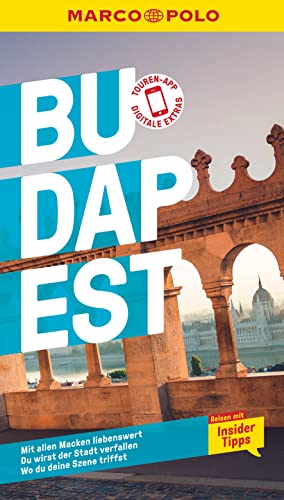MARCO POLO Reiseführer Budapest: Reisen mit Insider-Tipps. Inkl. kostenloser Touren-App von Mairdumont