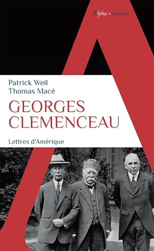 Georges Clemenceau: Lettres d'Amérique von ALPHA