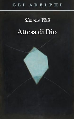 Attesa di Dio (Gli Adelphi) von Adelphi