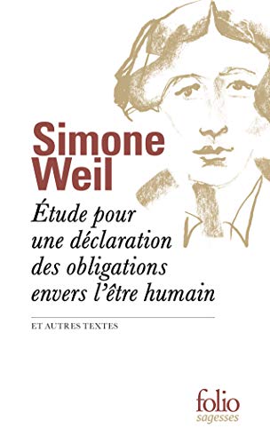 Étude pour une déclaration des obligations envers l'être humain et autres textes Étude pour une déclaration des obligations envers l'être humain et autres textes