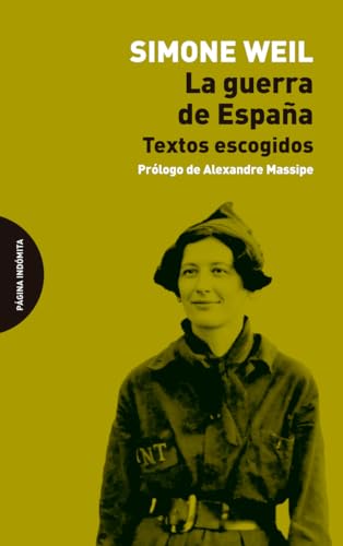La guerra de España: Textos escogidos von Página Indómita